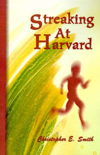 Cover image for Streaking at Harvard