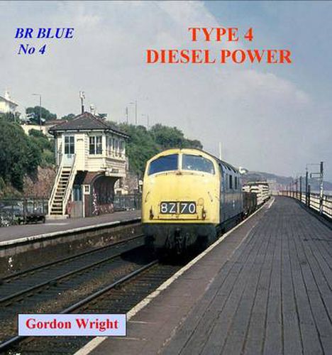 Cover image for BR Blue: Type 4 Diesel Power