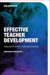 Cover image for Effective Teacher Development: Theory and Practice in Professional Learning
