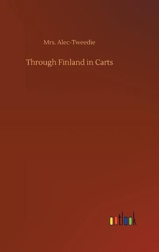 Cover image for Through Finland in Carts