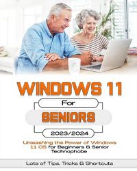 Cover image for Windows 11 For Seniors