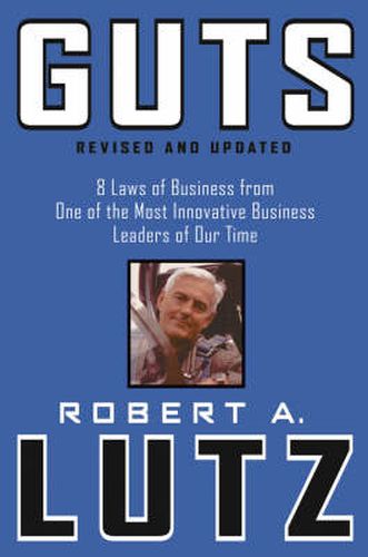 Cover image for Guts: 8 Laws of Business from One of the Most Innovative Business Leaders of Our Time