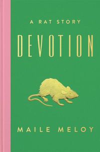 Cover image for Devotion: A Rat Story