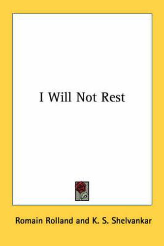 I Will Not Rest