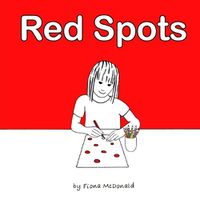 Cover image for Red Spots: A story for when periods start