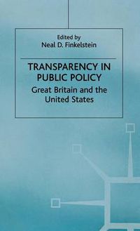 Cover image for Transparency in Public Policy: Great Britain and the United States