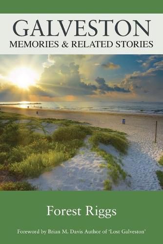 Cover image for Galveston: Memories & Related Stories