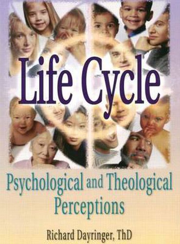 Cover image for Life Cycle: Psychological and Theological Perceptions