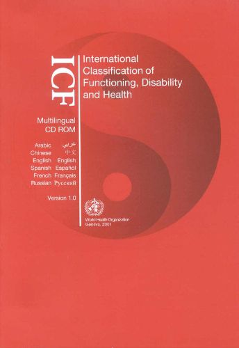 International Classification of Functioning, Disability and Health: ICF