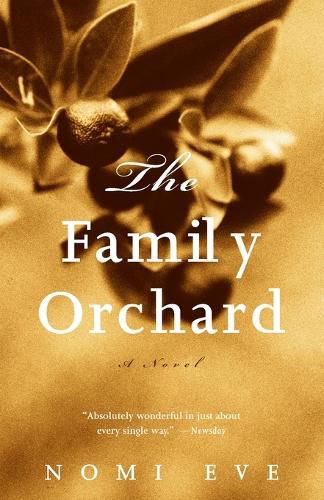 Cover image for The Family Orchard: A Novel