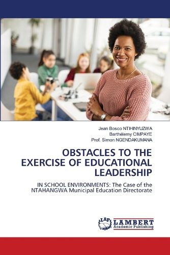 Cover image for Obstacles to the Exercise of Educational Leadership