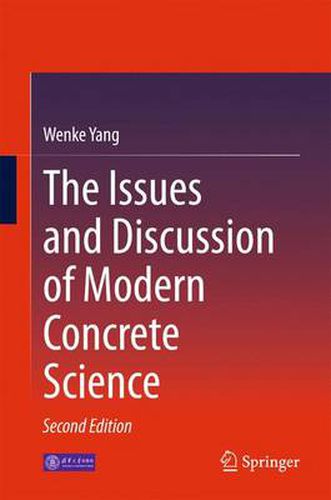 Cover image for The Issues and Discussion of Modern Concrete Science