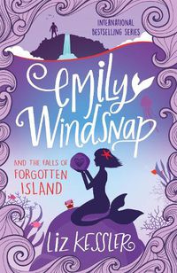 Cover image for Emily Windsnap and the Falls of Forgotten Island: Book 7