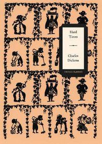 Cover image for Hard Times (Vintage Classics Dickens Series)