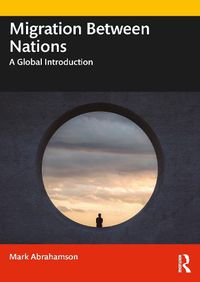 Cover image for Migration Between Nations: A Global Introduction
