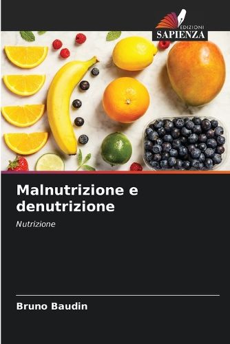 Cover image for Malnutrizione e denutrizione