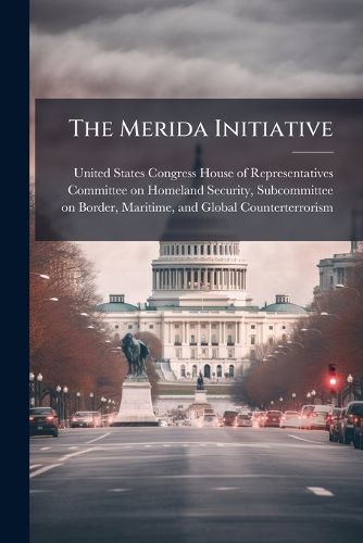 Cover image for The Merida Initiative