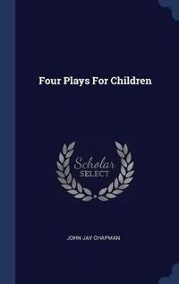 Cover image for Four Plays for Children