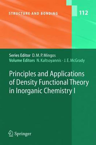 Cover image for Principles and Applications of Density Functional Theory in Inorganic Chemistry I