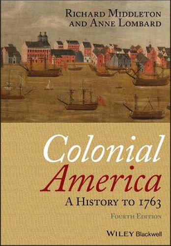 Cover image for Colonial America: A History to 1763