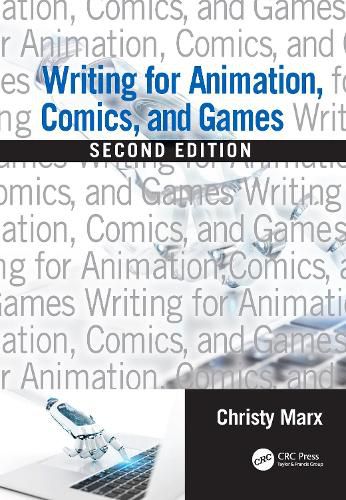 Cover image for Writing for Animation, Comics, and Games