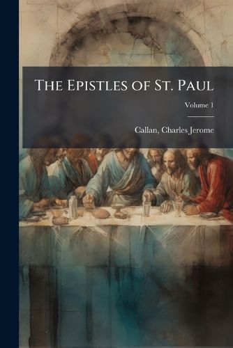 Cover image for The Epistles of St. Paul