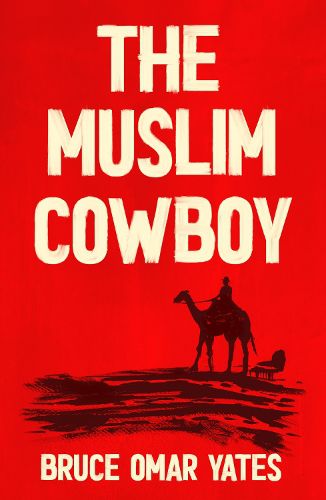 Cover image for The Muslim Cowboy