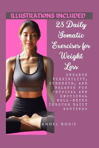 Cover image for 28 Daily Somatic Exercises for Weight Loss