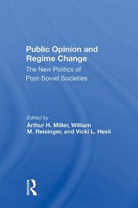 Cover image for Public Opinion And Regime Change