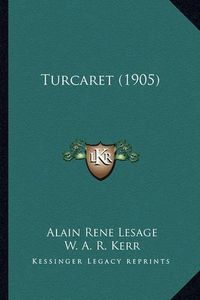 Cover image for Turcaret (1905)