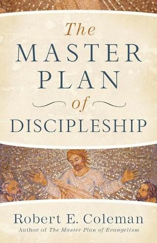 Cover image for The Master Plan of Discipleship