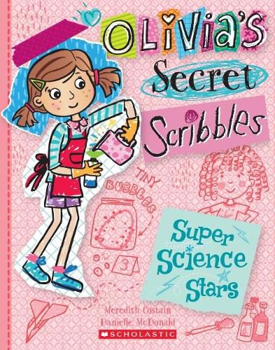 Super Science Stars (Olivia's Secret Scribbles #4)