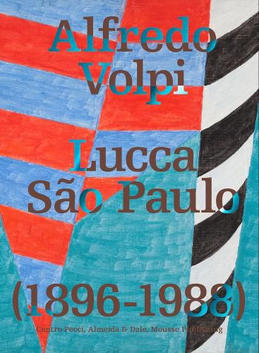 Cover image for Alfredo Volpi: Lucca-Sao Paulo