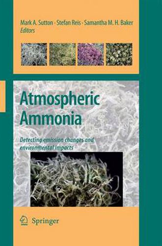 Atmospheric Ammonia: Detecting emission changes and environmental impacts. Results of an Expert Workshop under the Convention on Long-range Transboundary Air Pollution