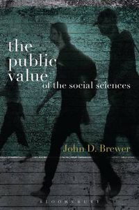 Cover image for The Public Value of the Social Sciences: An Interpretive Essay