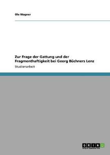 Cover image for Zur Frage der Gattung und der Fragmenthaftigkeit bei Georg Buchners Lenz