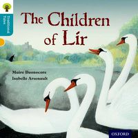 Cover image for Oxford Reading Tree Traditional Tales: Level 9: The Children of Lir