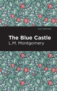 Cover image for The Blue Castle