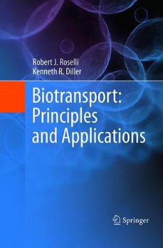 Cover image for Biotransport: Principles and Applications