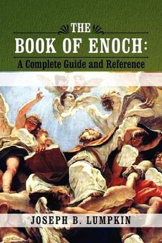 Cover image for The Book of Enoch: A Complete Guide and Reference