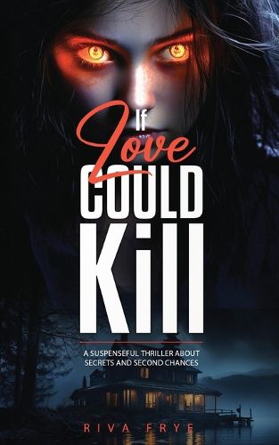 Cover image for If Love Could Kill