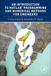 Cover image for An Introduction to MATLAB (R) Programming and Numerical Methods for Engineers