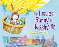 Cover image for The Littlest Bunny in Nashville