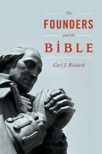 Cover image for The Founders and the Bible