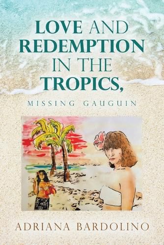 Cover image for Love and Redemption in the Tropics,