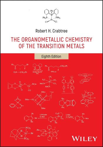 Cover image for The Organometallic Chemistry of the Transition Metals