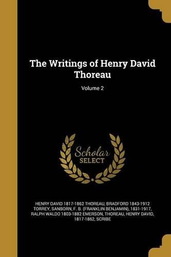 Cover image for The Writings of Henry David Thoreau; Volume 2