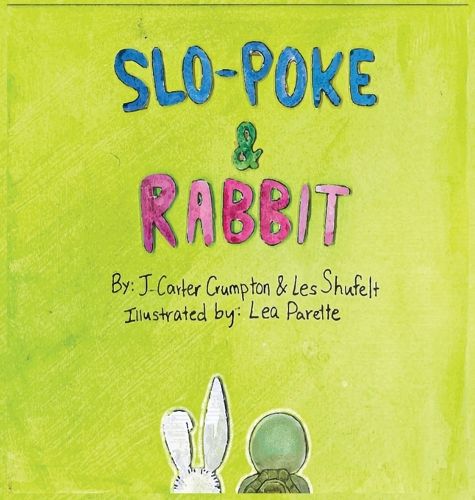 Cover image for Slo-Poke & Rabbit