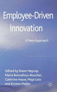 Cover image for Employee-Driven Innovation: A New Approach