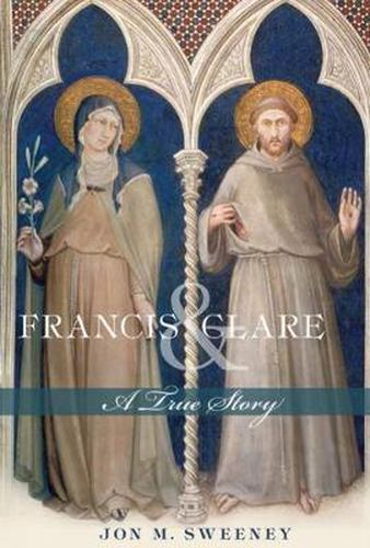 Cover image for Francis and Clare: A True Story